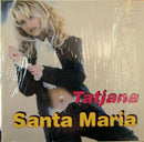 Tatjana - Santa Maria (Vinyle Usagé)
