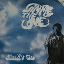 Kinky Go - Gimme The Love (Vinyle Usagé)