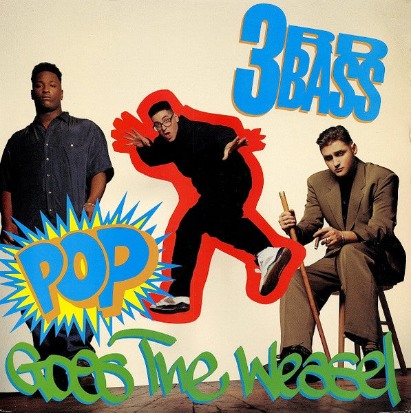 3rd Bass - Pop Goes The Weasel (Vinyle Usagé)