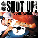 LuckyiamPSC - Shut Up And Come Along (Vinyle Usagé)