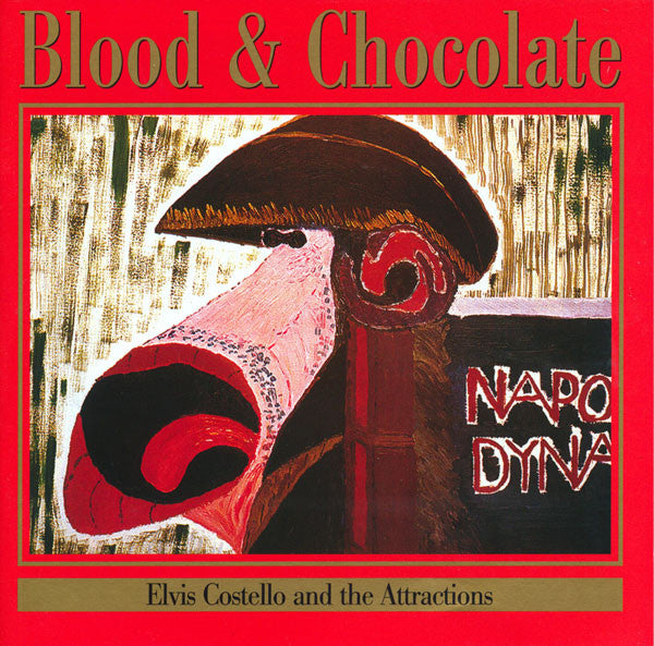 Elvis Costello and the Attractions - Blood and Chocolate (CD Usagé)