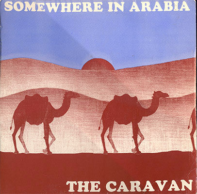 Caravan - Somewhere In Arabia (Vinyle Usagé)