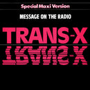 Trans X - Message on the Radio (Vinyle Usagé)