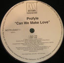 Profyle - Can We Make Love (Vinyle Usagé)