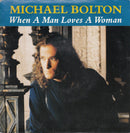 Michael Bolton - When A Man Loves A Woman (Vinyle Usagé)