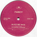 Fancy - Slice Me Nice / Come Inside (Vinyle Usagé)