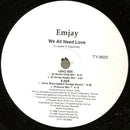 Emjay - We All Need Love (Vinyle Usagé)
