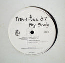 Trin-I-Tee 5:7 - My Body (Vinyle Usagé)