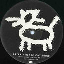 Laika - Black Cat Bone / Badtimes (Vinyle Usagé)