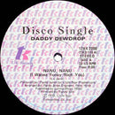 Daddy Dewdrop - The Real Thing / Nanu Nanu (Vinyle Usagé)