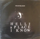 WBI Red Ninja - Hellz A Place I Know (Vinyle Usagé)