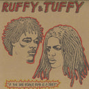 Ruffy And Tuffy - If The 3rd World War Is A Must (Vinyle Neuf)