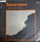 Tacuruses - Despertando Silencios (Vinyle Usagé)