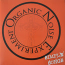 Organic Noise Experiment - Simple Songs (Vinyle Usagé)