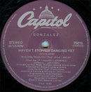 Gonzalez - Havent Stopped Dancing Yet / Just Let It Lay (Vinyle Usagé)