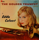 Eddie Calvert - Presenting The Golden Trumpet Of Eddie Calvert (Vinyle Usagé)