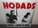 Hodads  - Routine / Quand Le Soleil Dit Bonjour Aux Montagnes (Vinyle Usagé)