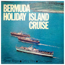 George Rogers / Sidney Bean / Stan Seymour - Bermuda Holiday Island Cruise (Vinyle Usagé)