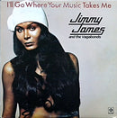 Jimmy James and the Vagabonds - Ill Go Where Your Music Takes Me (Vinyle Usagé)
