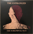 Estranged - The Subliminal Man (Vinyle Usagé)