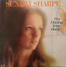 Sunday Sharpe - I'm Having Your Baby (Vinyle Usagé)