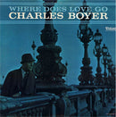 Charles Boyer - Where Does Love Go (Vinyle Usagé)
