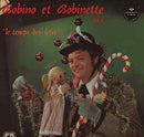 Bobino Et Bobinette - Vol 6: Le Temps Des Fetes (Vinyle Usagé)