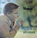 Jacques Belanger - Maman (Vinyle Usagé)