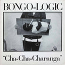 Bongo Logic - Cha Cha Charanga (Vinyle Usagé)
