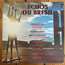 Various - Echos du Bresil (Vinyle Usagé)