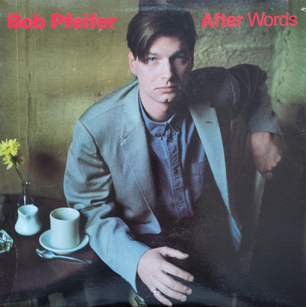 Bob Pfeifer - After Words (Vinyle Usagé)