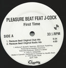 Pleasure Beat / J-Cock - First Time (Vinyle Usagé)