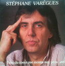Stephane Varegues - L'Eau Du Coeur Me Monte Aux Yeux (Vinyle Usagé)