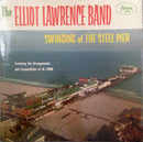 Elliot Lawrence Band - Swinging At The Steel Pier (Vinyle Usagé)