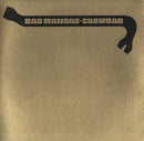 Crowbar - Bad Manors: Crowbars Golden Hits Volume 1 (Vinyle Usagé)
