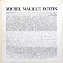 Michel Maurice Fortin - Michel Maurice Fortin (Vinyle Usagé)