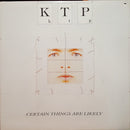 KTP / Kissing the Pink - Certain Things Are Likely (Vinyle Usagé)