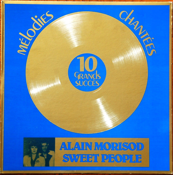 Alain Morisod / Sweet People - 10 Grand Succes (Melodies Chantees) (Vinyle Usagé)