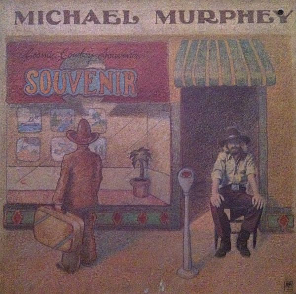 Michael Murphey - Cosmic Cowboy Souvenir (Vinyle Usagé)