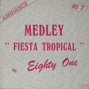 Eighty One - Medley Fiesta Tropical (Vinyle Usagé)
