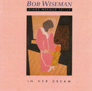 Bob Wiseman - Sings Wrench Tuttle: In Her Dream (Vinyle Usagé)