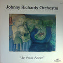 Johnny Richards Orchestra - Je Vous Adore (Experiments In Sound) (Vinyle Usagé)
