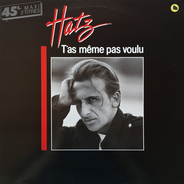 Hatz - T as Meme Pas Voulu (Vinyle Usagé)