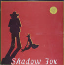 Shadow Fox - Shadow Fox (Vinyle Neuf)