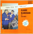 Claude Blanchard / Leo Rivest - Fais Pas Ton Smart (Vinyle Usagé)