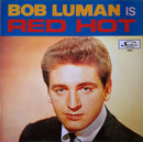 Bob Luman - Is Red Hot (Vinyle Usagé)