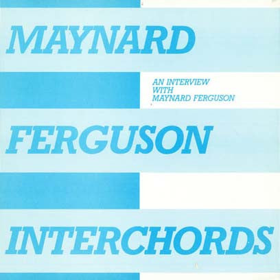 Maynard Ferguson - Interchords: An Interview With Maynard Ferguson (Vinyle Usagé)