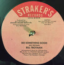 Bill Trotman - Do Something Good (Vinyle Usagé)