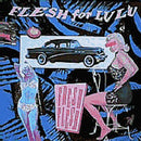 Flesh For Lulu - Fresh Flesh (Vinyle Usagé)