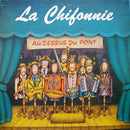 La Chifonnie - Au:Dessus Du Pont (Vinyle Usagé)